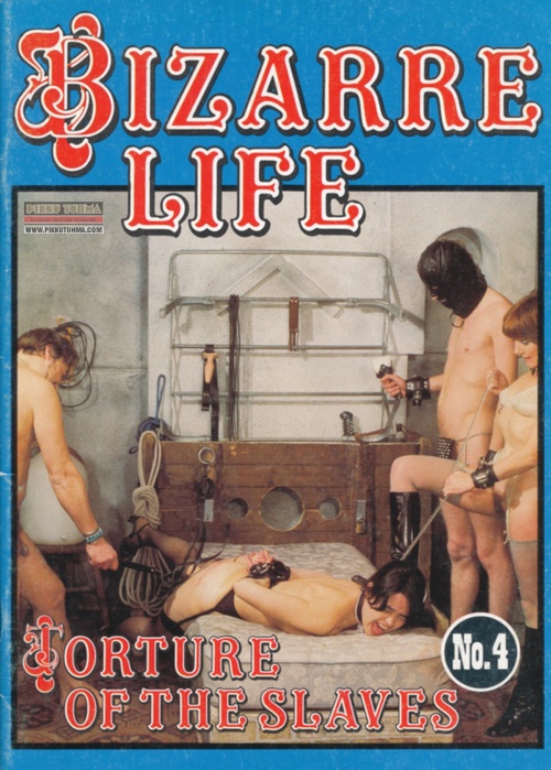 Bizarre Life 4 - Torture of the slaves